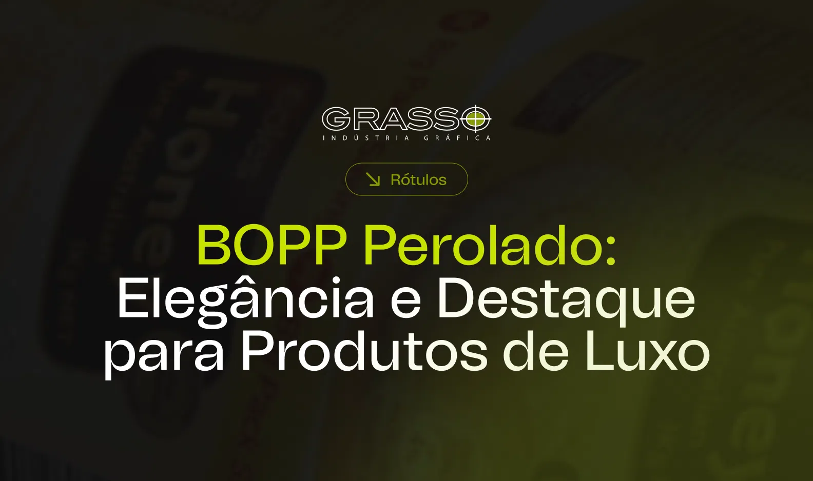 BOPP Perolado: Elegância e Destaque para Produtos de Luxo